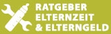 Elterngeld-Elternzeit-Ratgeber